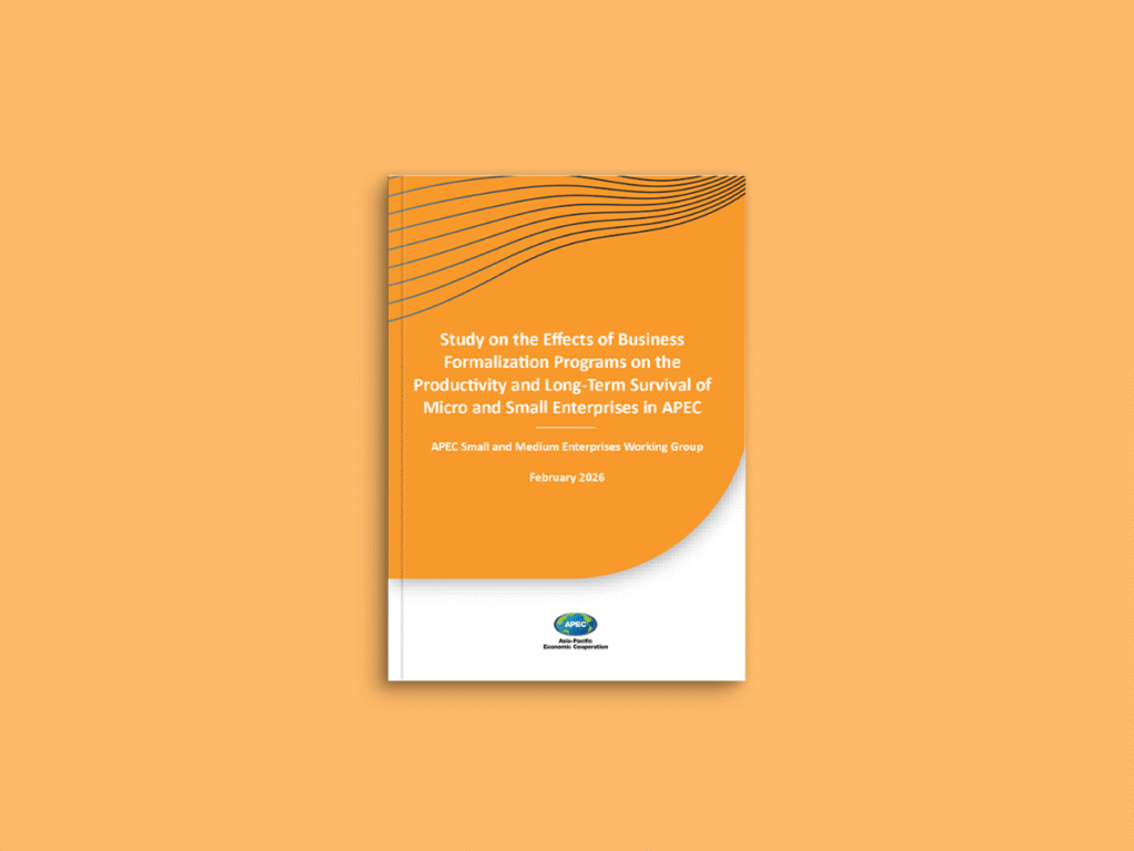 Study on the Effects of Business Formalization Programs on the Productivity and Long-Term Survival of Micro and Small Enterprises in APEC